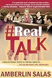 #RealTalk: Challenging Teens & Young Adults to Go Beyond the Ordinary