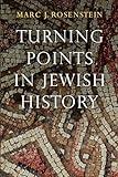 Turning Points in Jewish History