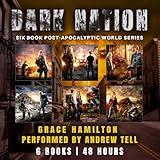 Dark Nation: Six Book Post-Apocalyptic World Series