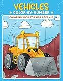 Vehicles Color by Number Coloring Book for Kids Ages 4-8: Automobile Coloring Book for Boys and Girls Ages 4-8 | Beautiful Designs for Children ... Cars, Trucks, Construction Vehicles, and More