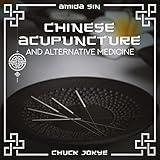 Chinese Acupuncture and Alternative Medicine: Tai Chi Massage, Holistic Healthcare, Aromatherapy Music