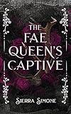 The Fae Queen's Captive