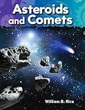 Teacher Created Materials - Science Readers: A Closer Look: Asteroids and Comets - Grade 1 - Guided Reading Level I (Science: Informational Text)