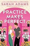 Practice Makes Perfect: A Novel