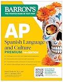 AP Spanish Language and Culture Premium, Fourteenth Edition: Prep Book with 5 Practice Tests + Comprehensive Review + Online Practice (2026) (Barron's AP Prep) (Spanish Edition)