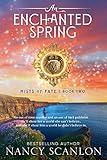 An Enchanted Spring: A time travel romance (Mists of Fate Book 2)