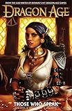Dragon Age Volume 2: Those Who Speak (Dragon Age Graphic Novels)