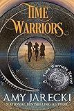 Time Warriors: Gripping Time Travel