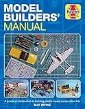 Model Builders' Manual: A practical introduction to building plastic model construction kits (Enthusiasts' Manual)