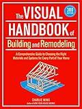 The Visual Handbook of Building and Remodeling