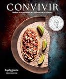 Convivir: Modern Mexican Cuisine in California's Wine Country
