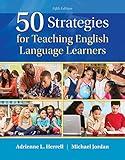 50 Strategies for Teaching English Language Learners (5th Edition)