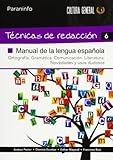 Técnicas de Redacción 6 - Manual de la Lengua Española