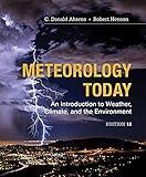 Meteorology Today: An Introduction to Weather, Climate and the Environment