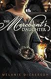 The Merchant's Daughter (Fairy Tale Romance Series)