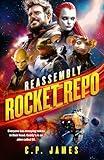 Rocket Repo: A Humorous Sci-Fi Space Opera That Will Leave You Laughing Through the Stars (Reassembly Book 1)
