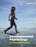 Developmental Psychology: The Growth of Mind and Behavior