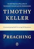 Preaching: Communicating Faith in an Age of Skepticism