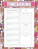 Timeboxing Journal: Time Blocking To Do List Planning, The Time Box Daily Time Management Planner, Undated, Timeboxing log (110 pages)