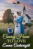 Coming Home to Love: Amish Romance