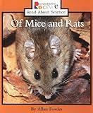 Of Mice and Rats (Rookie Read-About Science)