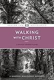 Walking with Christ (Design for Discipleship)