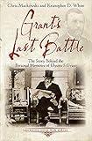 Grant's Last Battle: The Story Behind the Personal Memoirs of Ulysses S. Grant (Emerging Civil War Series)