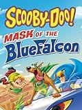 Scooby-Doo! Mask of the Blue Falcon