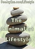 The Minimalist Lifestyle