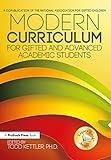 Modern Curriculum for Gifted and Advanced Academic Students