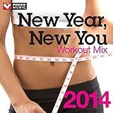 New Year New You Workout Mix 2014 (60 Min Non-Stop Workout Mix (130 BPM) )