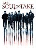 My Soul To Take