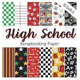 HIGH SCHOOL: Scrapbooking paper | Back to school decorative papers set for teenagers with guitars, notebooks, sports, sneakers, backpacks and more | ... collages, junk journals, origami, and more