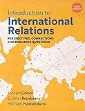 Introduction to International Relations: Perspectives, Connections and Enduring Questions