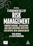 Fundamentals of Risk Management: Understanding, Evaluating and Implementing Effective Enterprise Risk Management