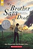 My Brother Sam Is Dead (Scholastic Gold)