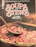 Better Homes and Gardens Soups and Stews Cook Book