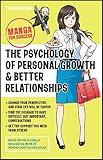 The Psychology of Personal Growth and Better Relationships: Manga for Success