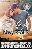 Cowboys & Navy SEALs: Contemporary Romance Collection