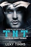Troubled Nate Thomas: Hot Steamy Sport Romance NFL HEA TNT (T.N.T. Series Book 1)
