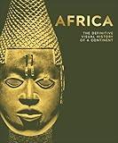 Africa: The Definitive Visual History of a Continent (DK Definitive Visual Histories)