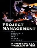 Project Management: The Complete Guide for Every Manager