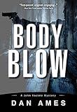Body Blow (A Hardboiled Private Investigator Mystery Series): John Rockne Mysteries 6