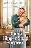 Ruth's Ginger Snap Surprise (Heart of the Amish)