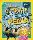 Ultimate Oceanpedia: The Most Complete Ocean Reference Ever (National Geographic Kids)