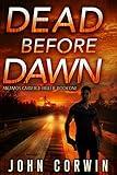 Dead Before Dawn: A Vigilante Mystery Action Thriller (Amos Carver Book 1)