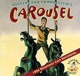 Carousel (1994 Broadway Revival Cast) (1994-06-14)