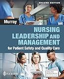 Nursing Leadership and Management for Patient Safety and Quality Care