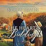 The Heart's Bidding: Amish Calling, Book 1