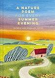 A Nature Poem for Every Summer Evening
